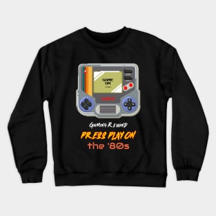 Gaming Rewind: Press Play on the '80s Crewneck Sweatshirt